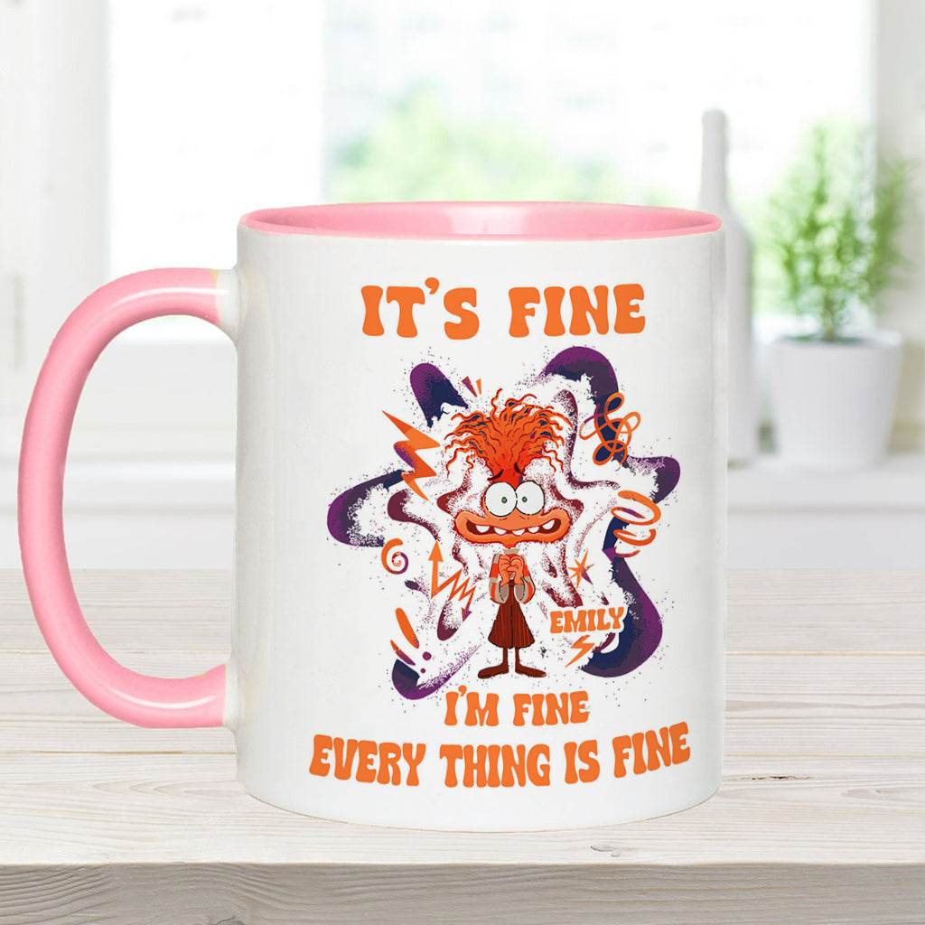 It's Fine I Am Fine Everything Is Fine Cute Anxiety - Personalized Accent Mug