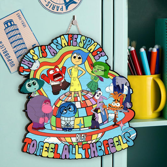 This Is A Safe Space To Feel All The Feels - Personalized Custom Shaped Wood Sign