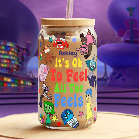 It's Ok To Feel All The Feels - Personalized Can Glass