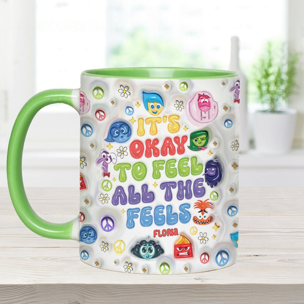 It's Okay To Feel All The Feels - Personalized Accent Mug