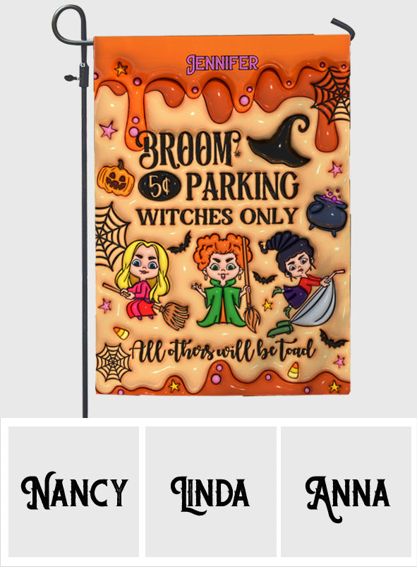 Broom Parking Witches Only - Personalized Three Witches Garden Flag