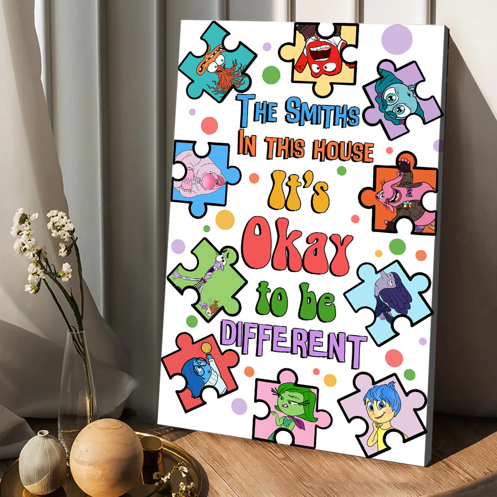 It's Okay To Be Different - Personalized Canvas And Poster