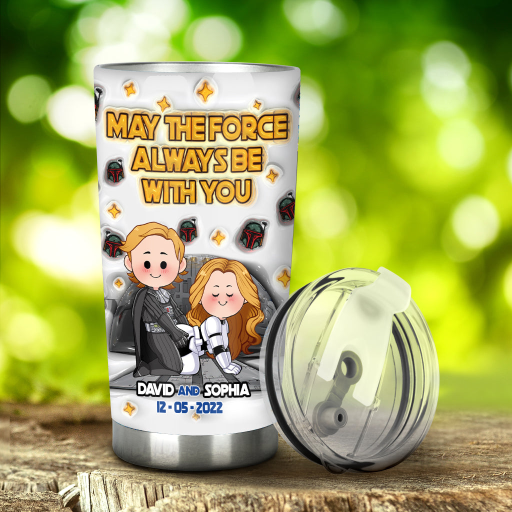 May The Force Be With You - Personalized The Force Tumbler