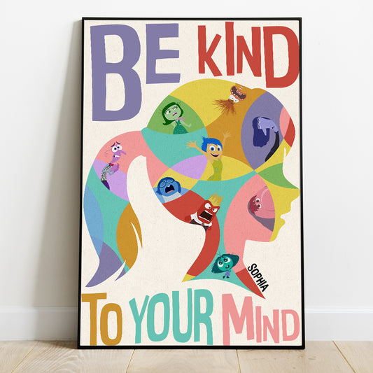 Be Kind To Your Mind - Personalized Canvas And Poster