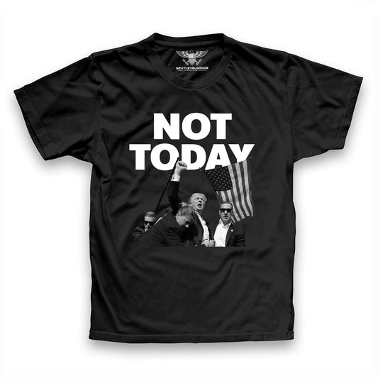 Not Today
