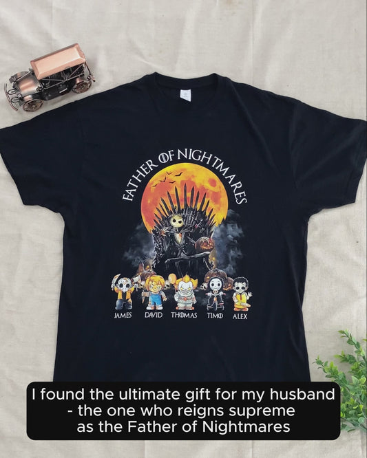 Father Of Nightmares - Personalized Father T-shirt And Hoodie