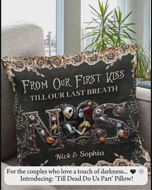 Till Dead Do Us Part - Personalized Nightmare Throw Pillow