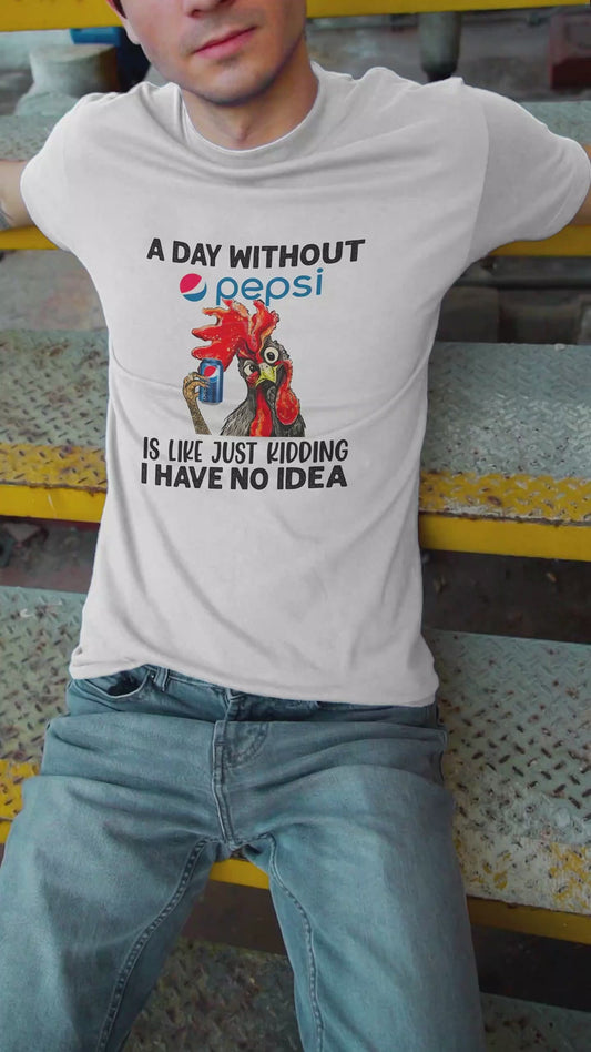 A Day Without Soft Drink Blue Soft Drink T-shirt and Hoodie
