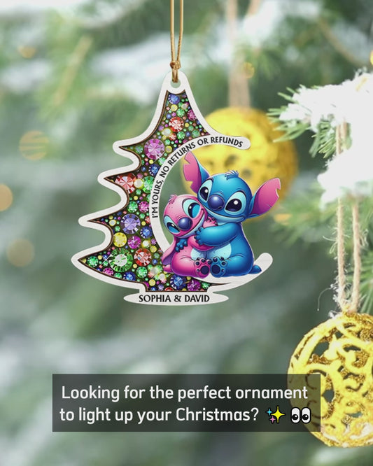 I'm Yours No Returns - Personalized Ohana Ornament