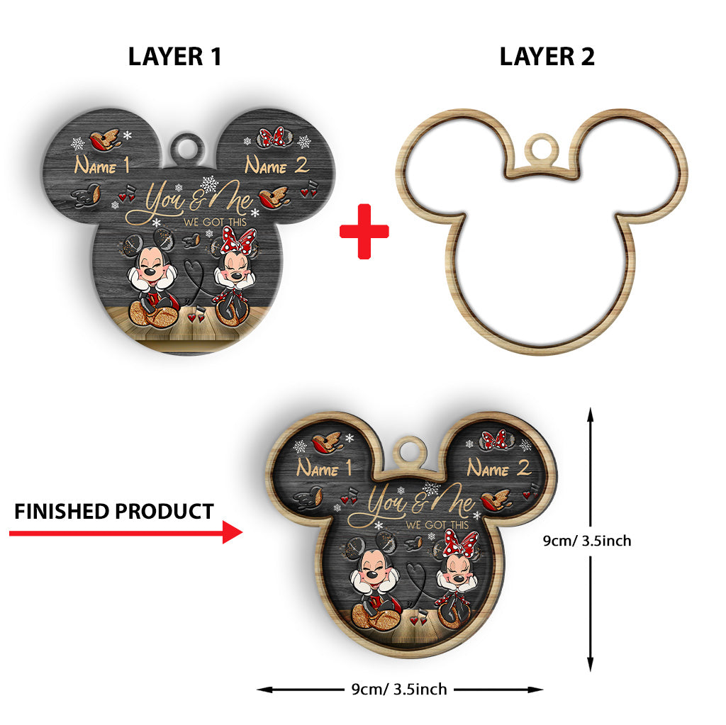 You And Me We Got This - Personalized Christmas Mouse Layered Wood Ornament