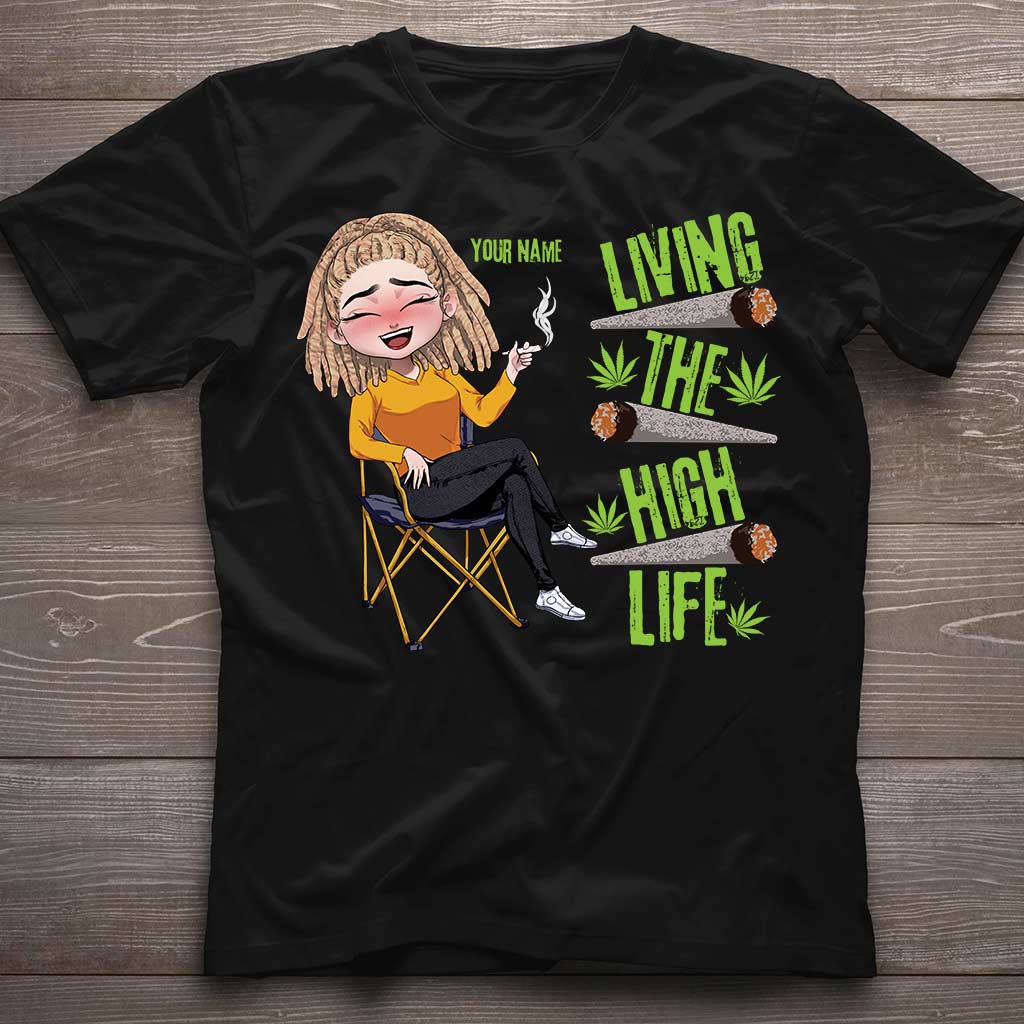 Living The High Life - Personalized Weed T-shirt and Hoodie
