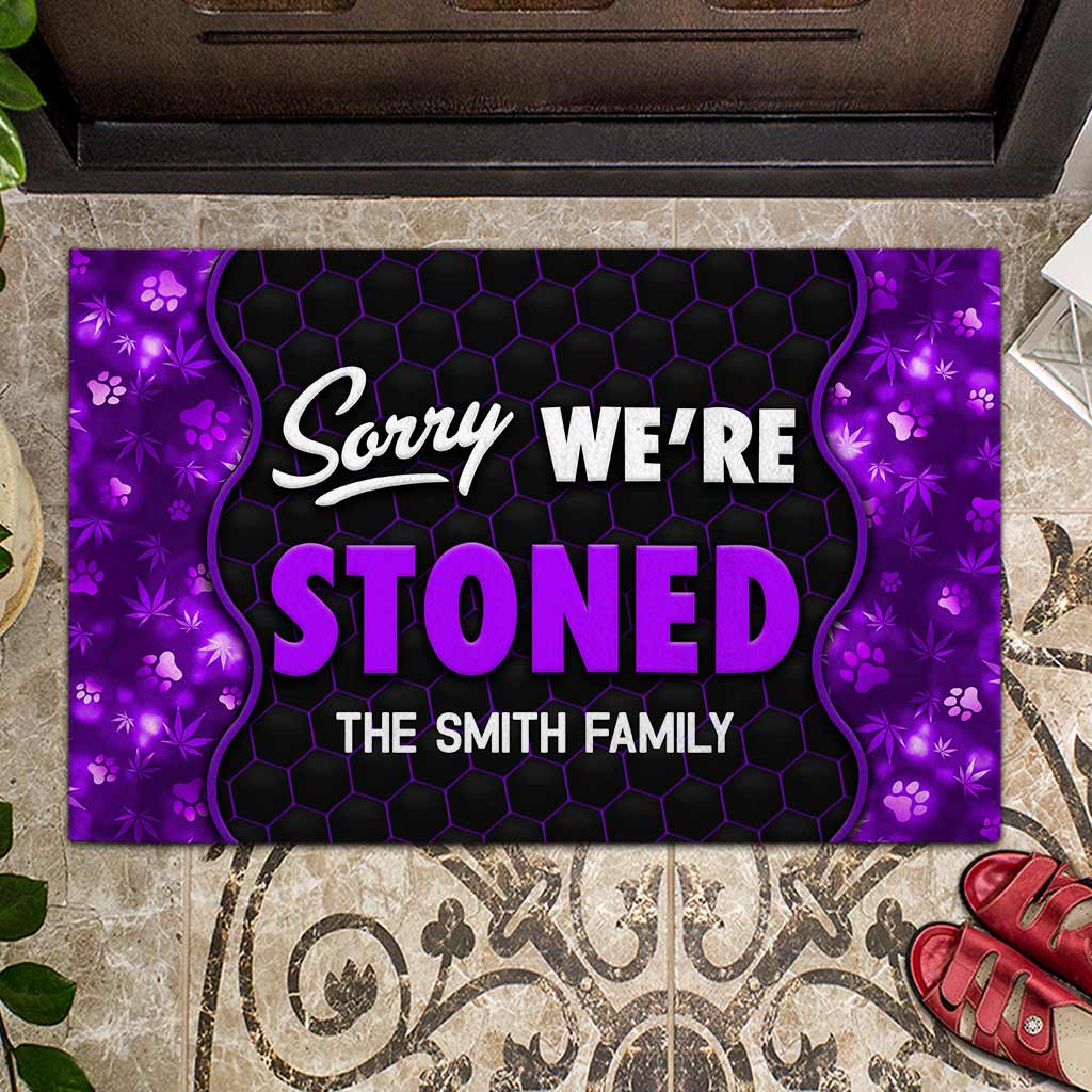 Sorry We're Stoned - Personalized Weed Doormat