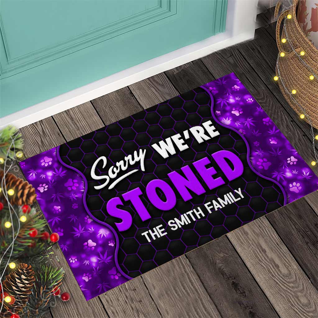 Sorry We're Stoned - Personalized Weed Doormat