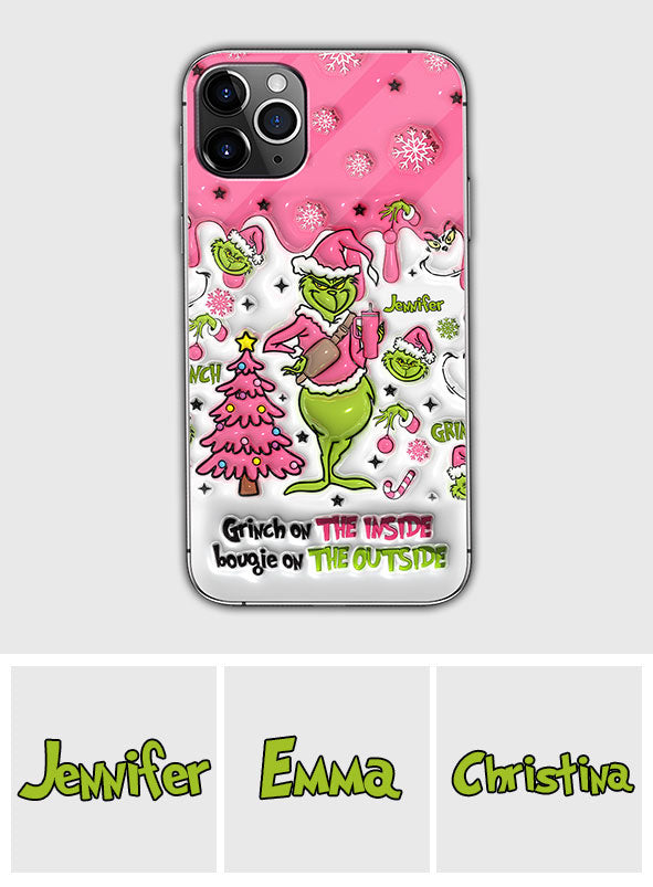 Grinch On The Inside - Personalized Stole Christmas Phone Case