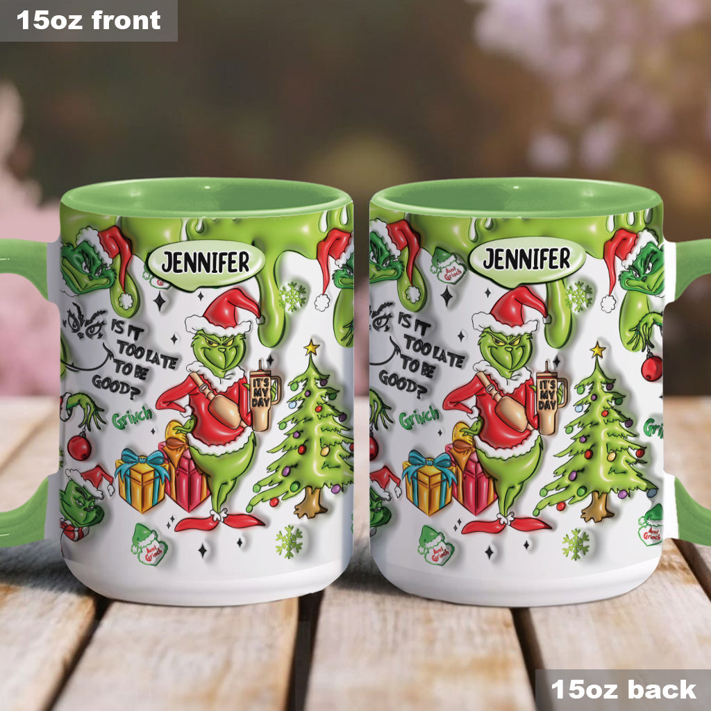 Is It Too Late To Be Good - Personalized Stole Christmas Accent Mug
