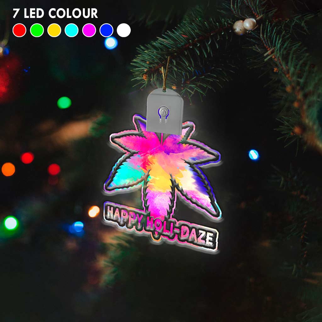 Happy Holi-daze - Christmas Weed Shaped Led Acrylic Ornament