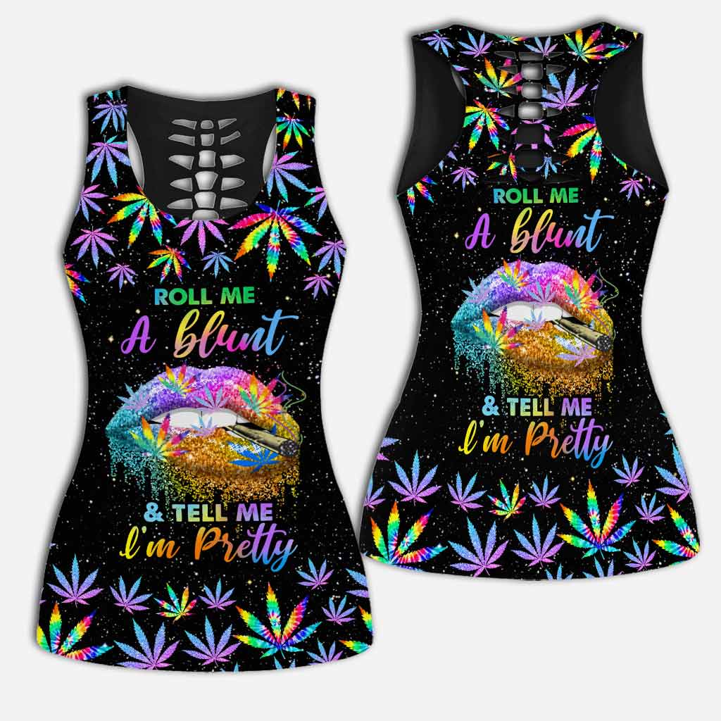 Roll Me A Blunt And Tell Me I'm Pretty - Weed Hollow Tank Top and Women Shorts