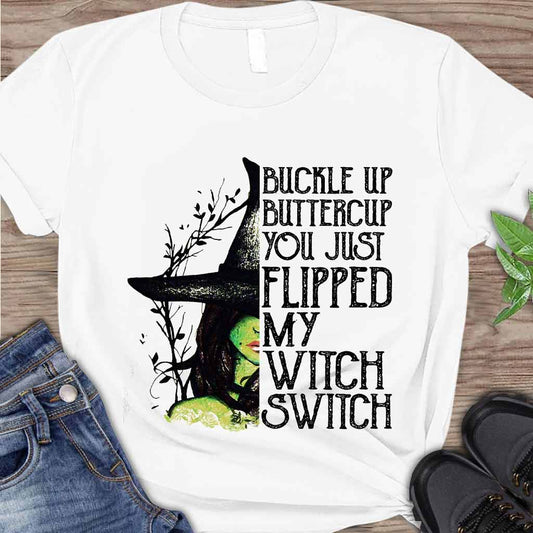 Buckle Up Buttercup - Witch T-shirt And Hoodie 082021