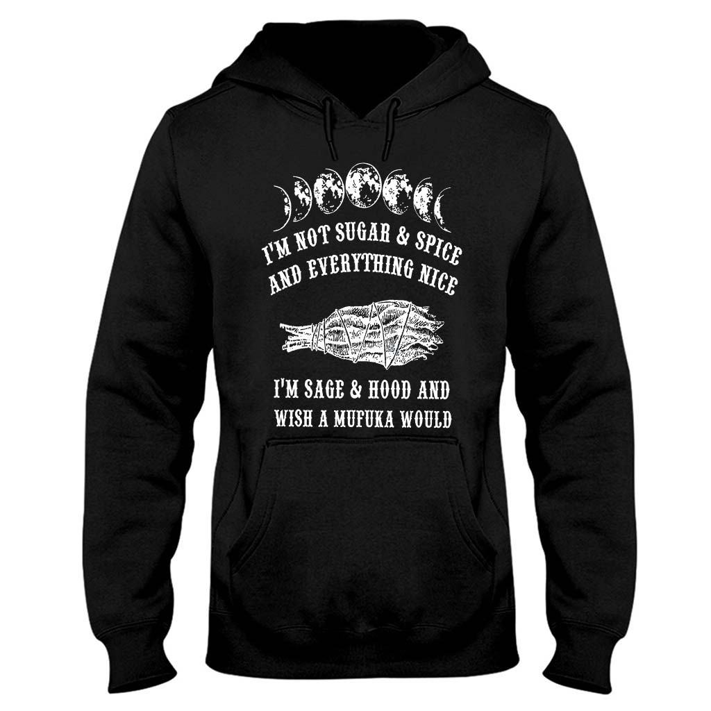 I'm Not Sugar And Spice  - Witch T-shirt And Hoodie 082021