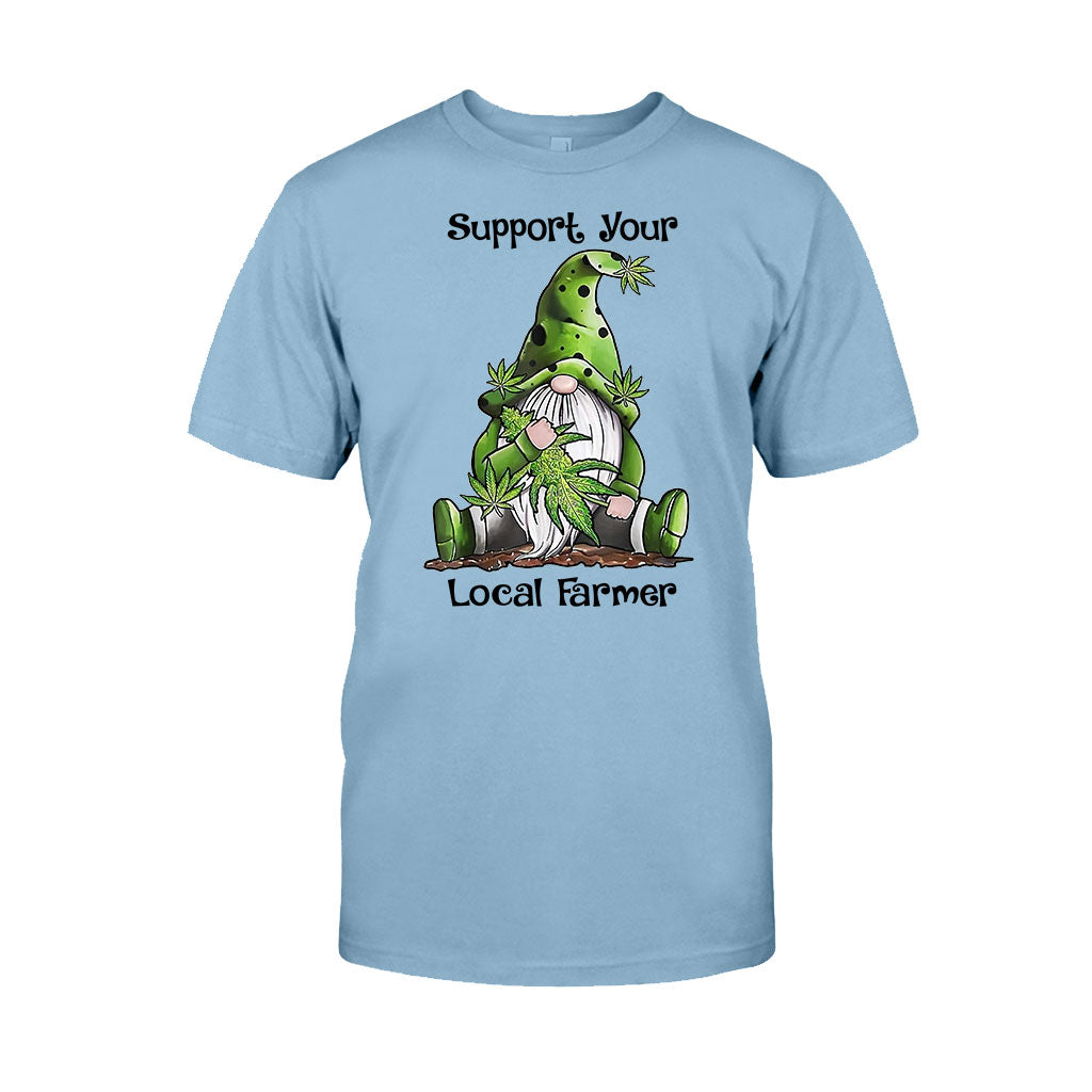 Support Your Local - Weed T-shirt and Hoodie