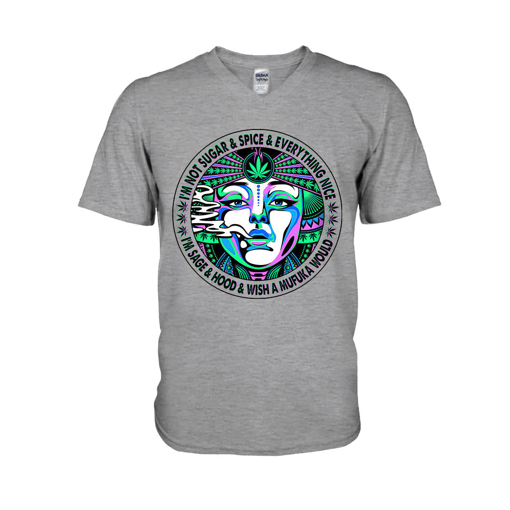 I'm Not Sugar And Spice And Everything Nice - Weed T-shirt and Hoodie