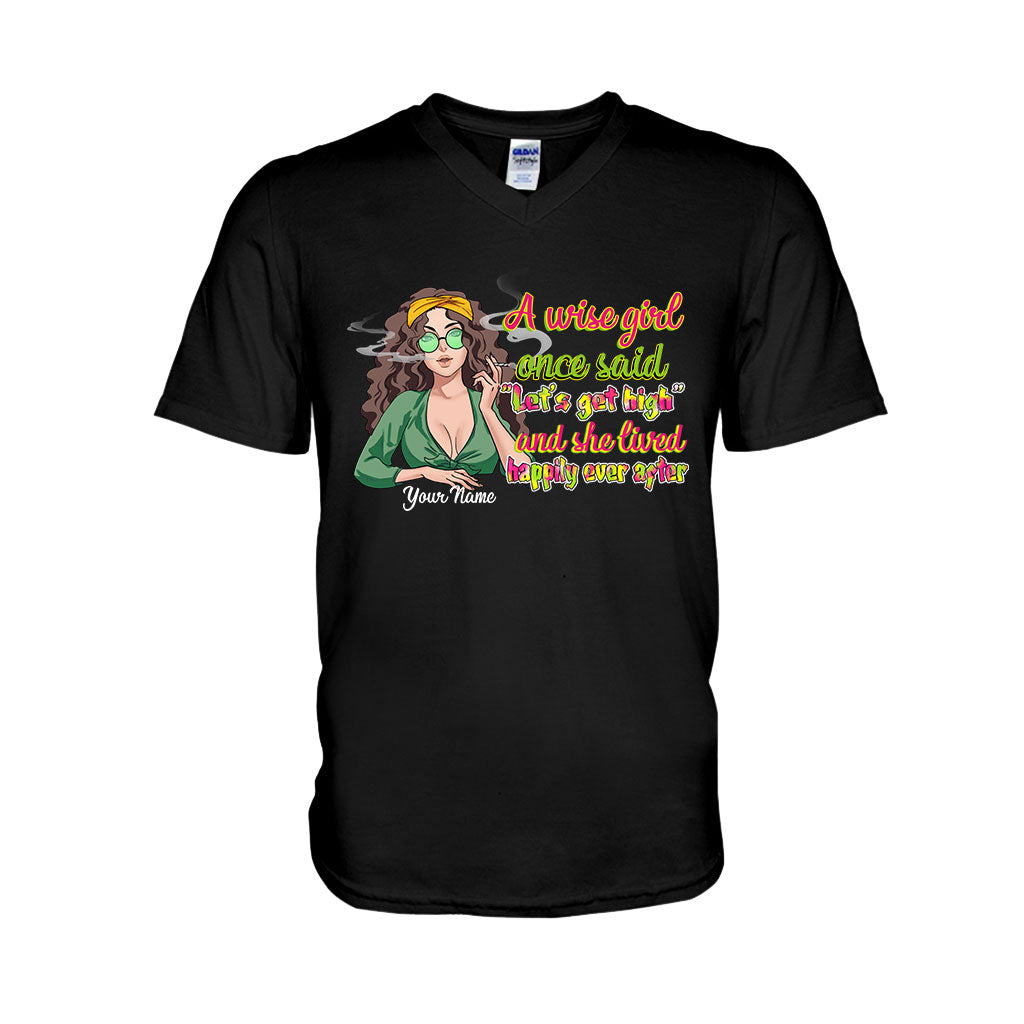 A Wise Girl Once Said - Personalized Weed T-shirt and Hoodie