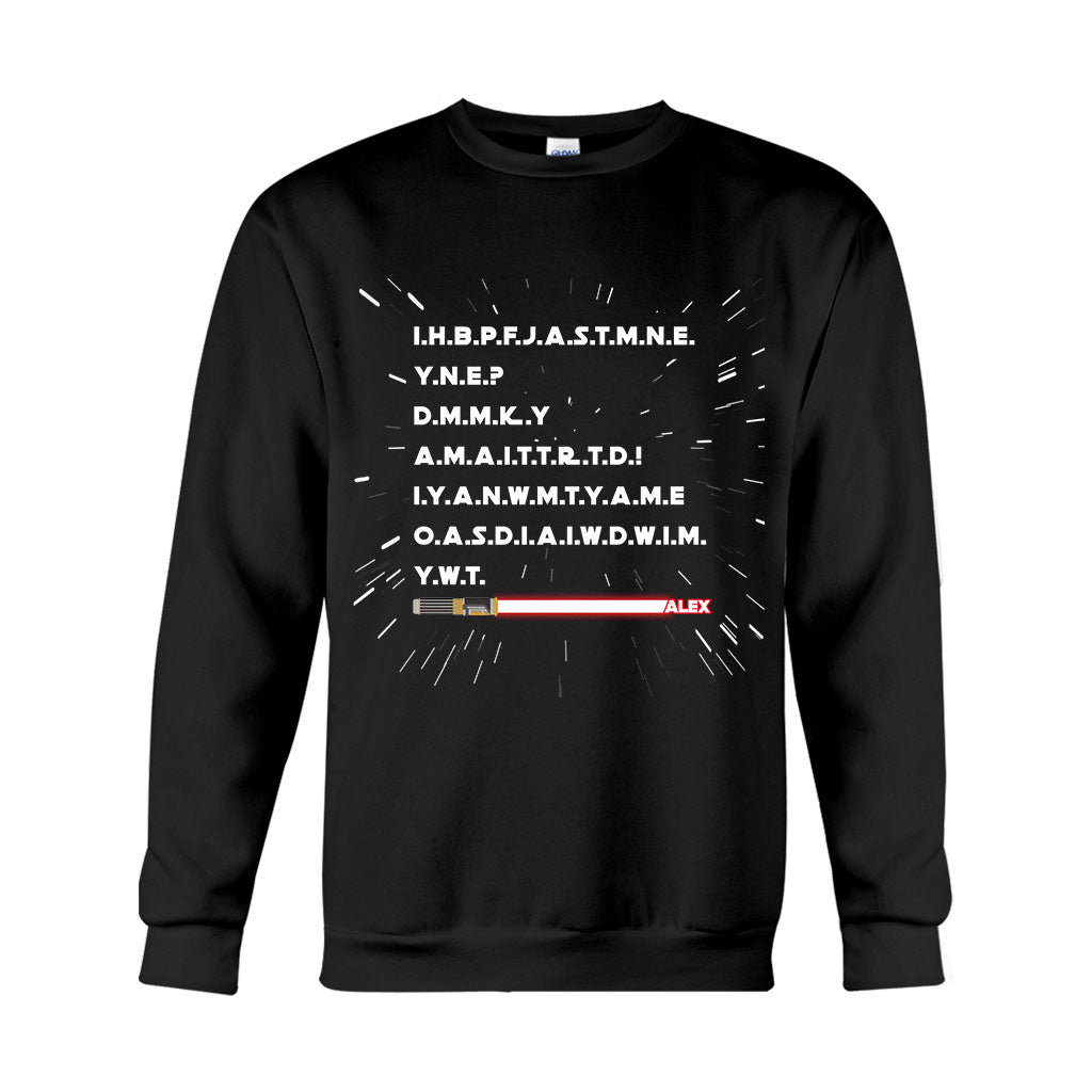 I Have Brought Peace Freedom Justice And Security - Personalized The Force T-shirt And Hoodie