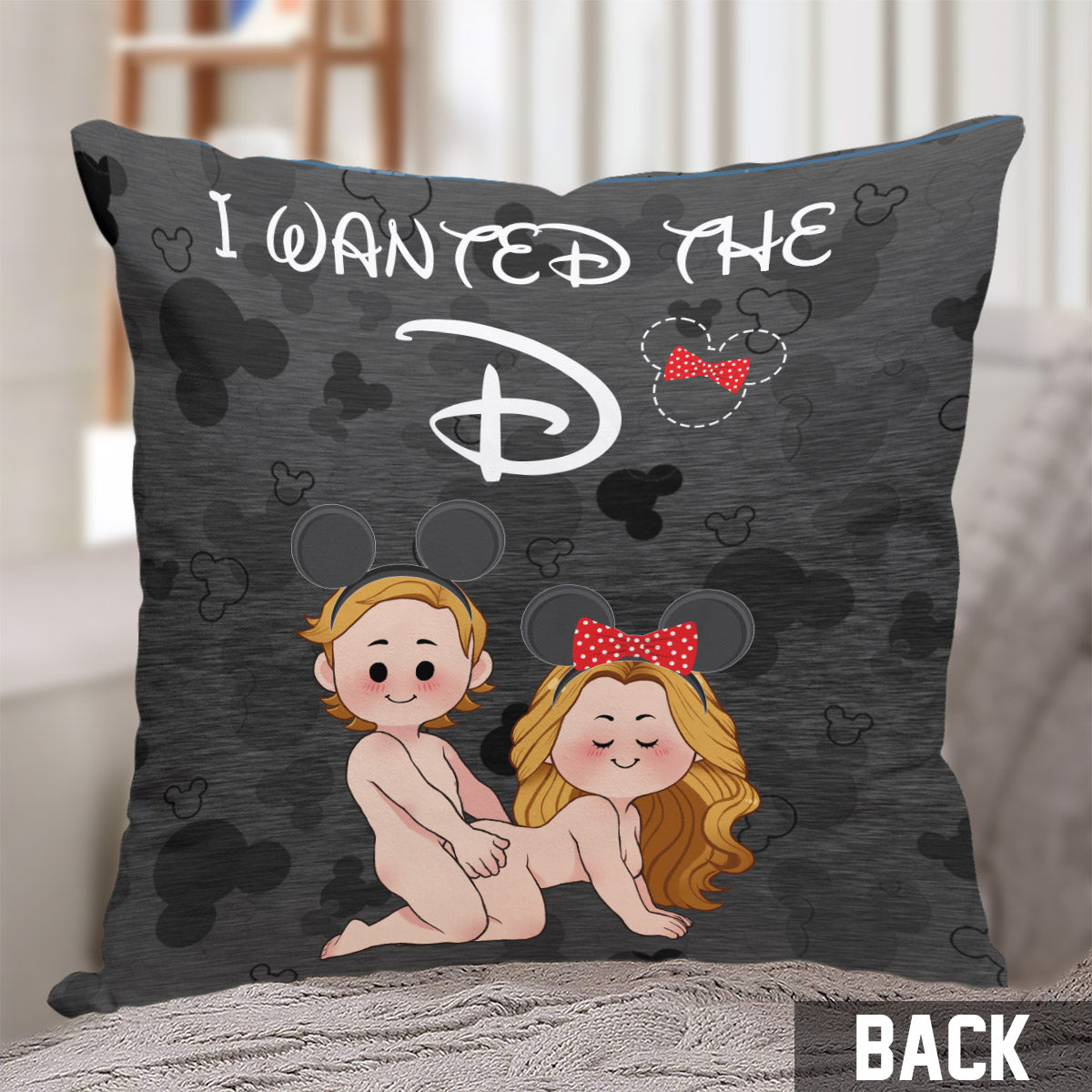 I Wanted The D I Gave Her The D Mouse Ears Couple - Personalized Mouse Throw Pillow