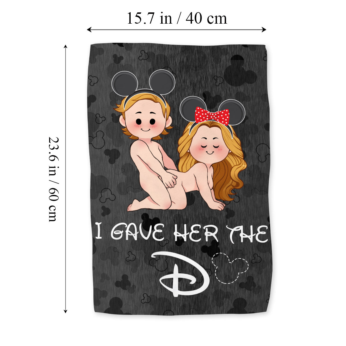 I Wanted The D I Gave Her The D Mouse Ears Couple - Personalized Mouse Towel