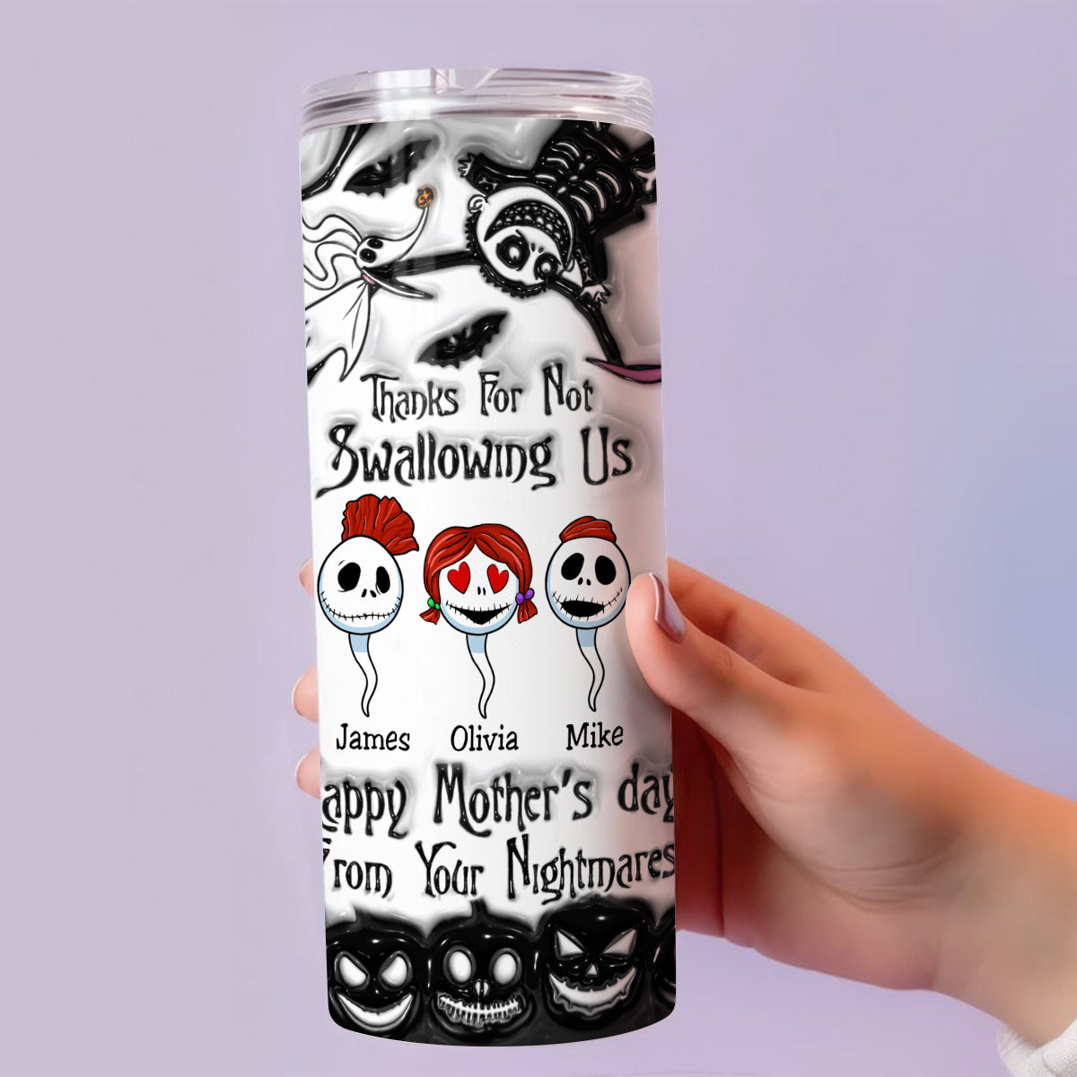 Nightmare Thank You Mom For Not Swallowing - Personalized Nightmare Skinny Tumbler