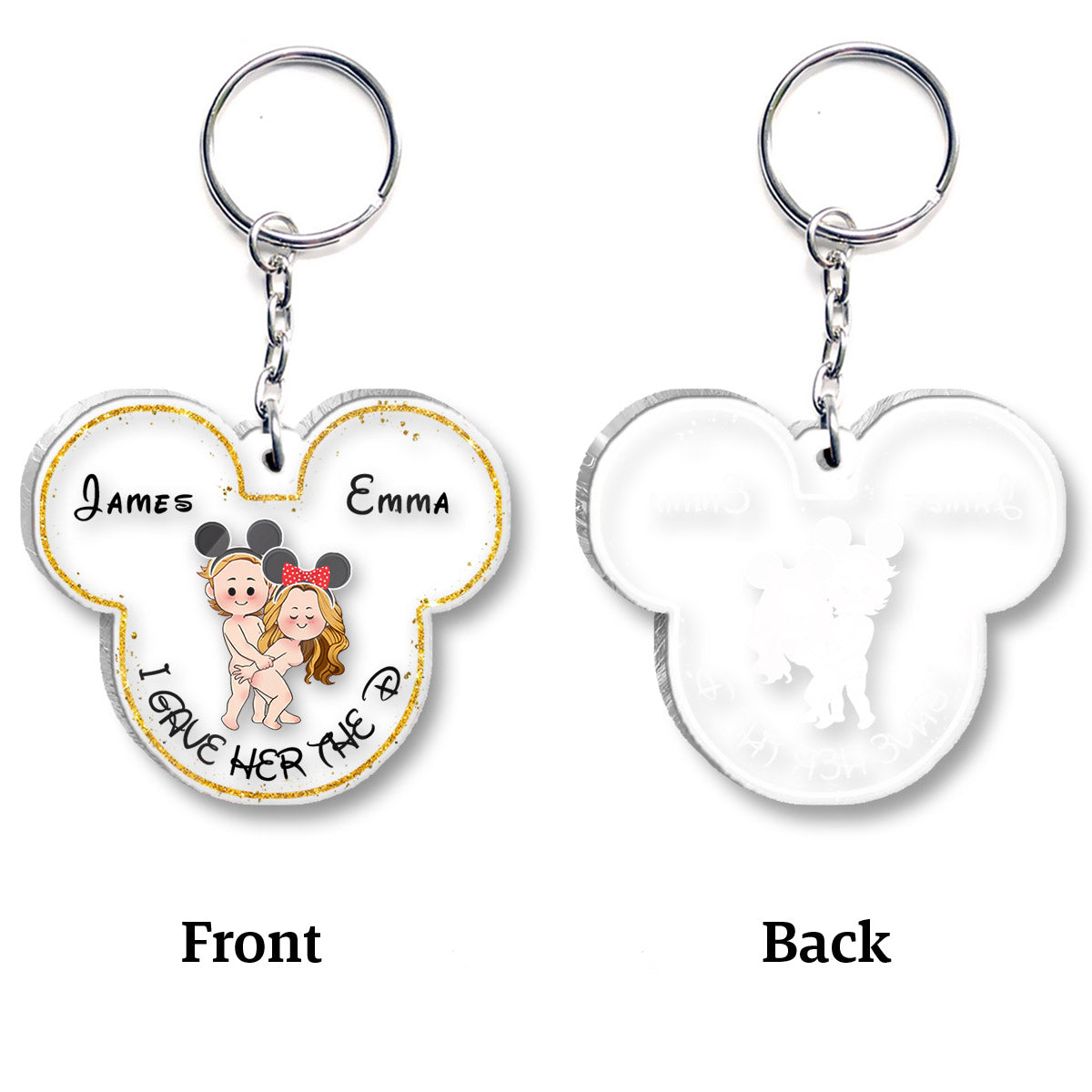 I Wanted The D I Gave Her The D Mouse Ears Couple - Personalized Mouse Transparent Keychain