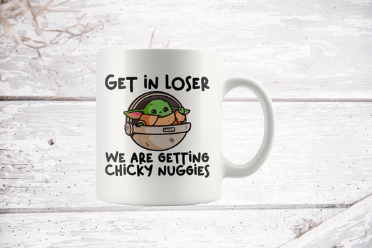 Get In Loser The Force Mug 0224