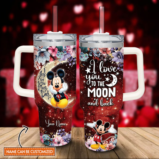 I Love You To The Moon And Back Personalized Mouse Tumbler With Handle 0224