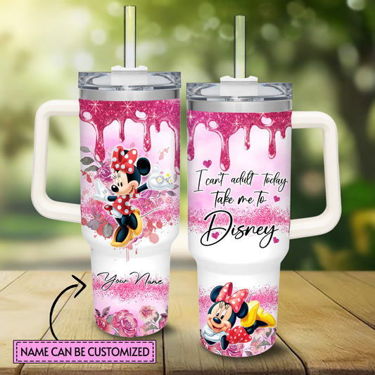 I Can't Adult Today Personalized Mouse Tumbler With Handle 0224