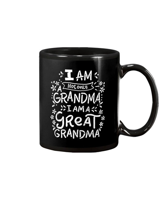 Great Grandma Grandmother Mother'S Day Funny Gift - Grandma Mug 0921